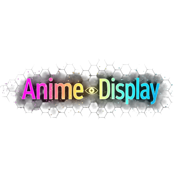 Anime Display